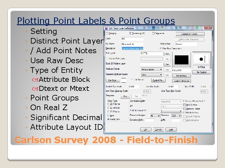 Plotting Point Labels & Point Groups ◦ Setting ◦ Distinct Point Layer ◦ /