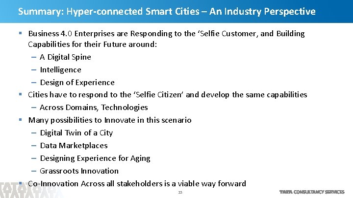 Summary: Hyper-connected Smart Cities – An Industry Perspective § Business 4. 0 Enterprises are