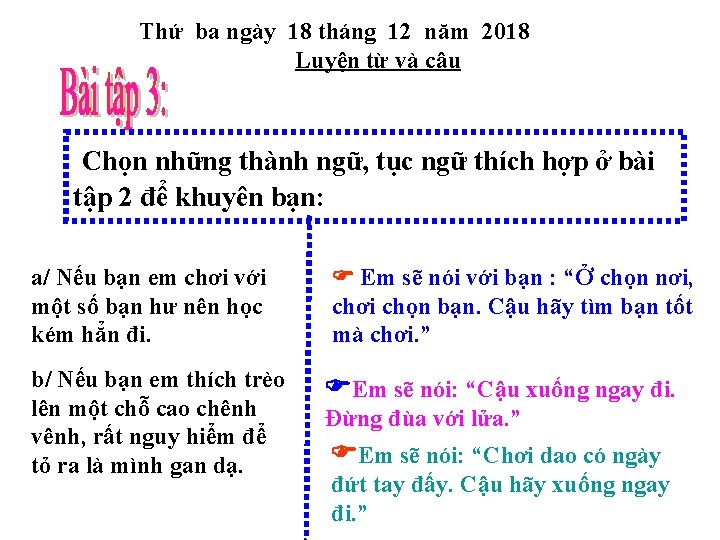 Thứ ba ngày 18 tháng 12 năm 2018 Luyện từ và câu Chọn những