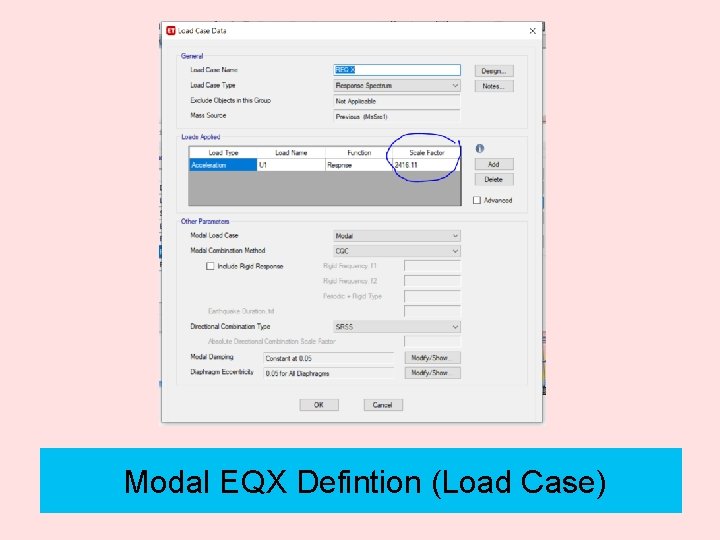 Modal EQX Defintion (Load Case) 