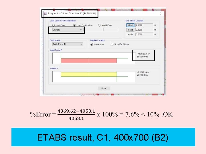  ETABS result, C 1, 400 x 700 (B 2) 