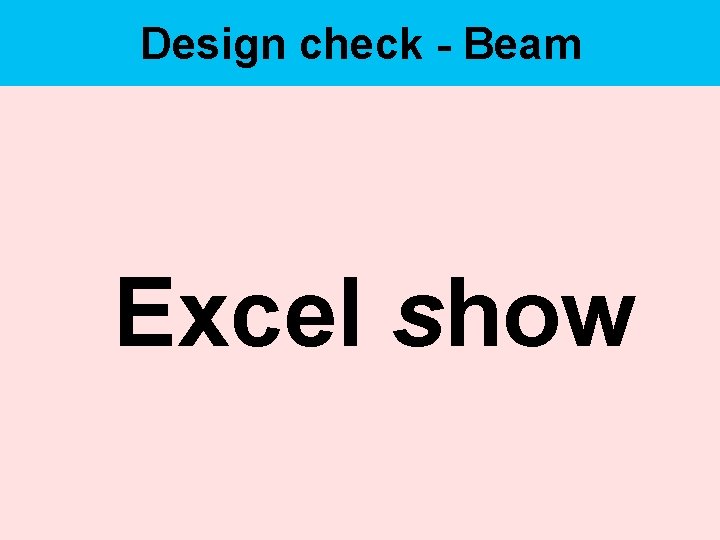 Design check - Beam Excel show 