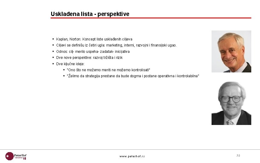 Usklađena lista - perspektive § Kaplan, Norton: Koncept liste usklađenih ciljeva § Ciljevi se