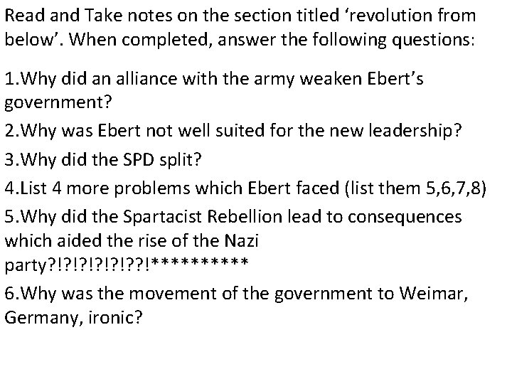 Read and Take notes on the section titled ‘revolution from below’. When completed, answer