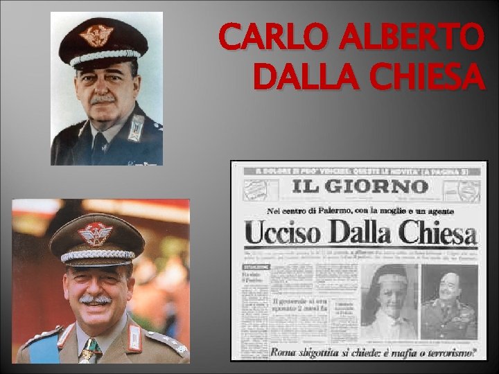 CARLO ALBERTO DALLA CHIESA 