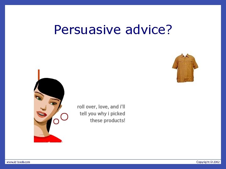 Persuasive advice? 