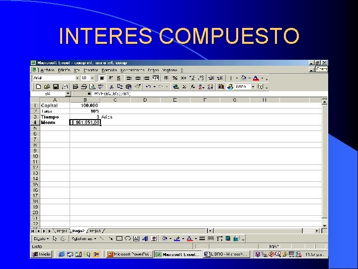 INTERES COMPUESTO Rodolfo Enrique Sosa Gómez 22 