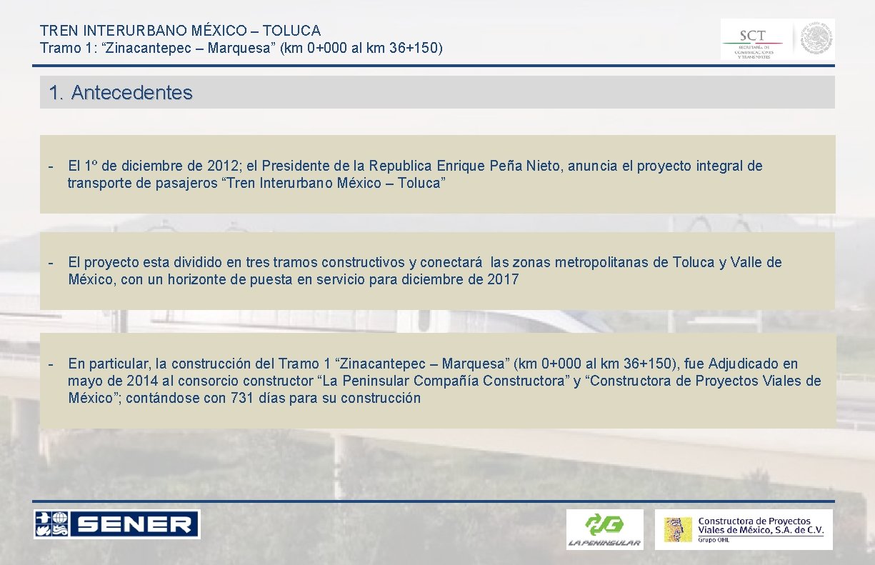 TREN INTERURBANO MÉXICO – TOLUCA Tramo 1: “Zinacantepec – Marquesa” (km 0+000 al km