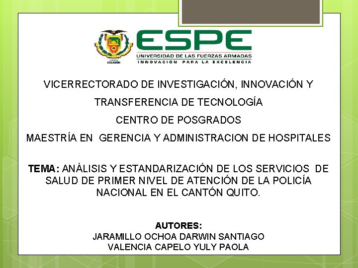 VICERRECTORADO DE INVESTIGACIN INNOVACIN Y TRANSFERENCIA DE TECNOLOGA