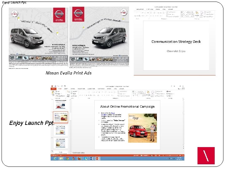 Enjoy Launch Ppt. Nissan Evalia Print Ads Enjoy Launch Ppt. 