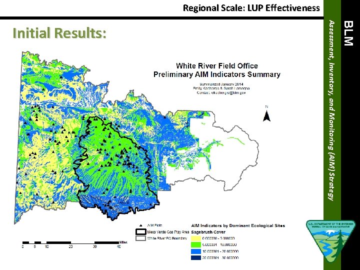 Regional Scale: LUP Effectiveness BLM Assessment, Inventory, and Monitoring (AIM) Strategy Initial Results: 