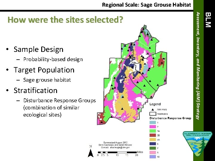 Regional Scale: Sage Grouse Habitat – Probability-based design • Target Population – Sage grouse