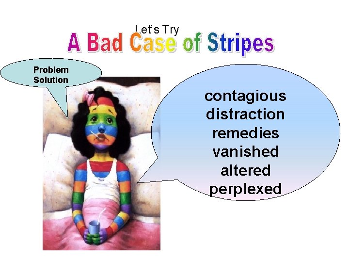 Let’s Try Problem Solution contagious distraction remedies vanished altered perplexed 