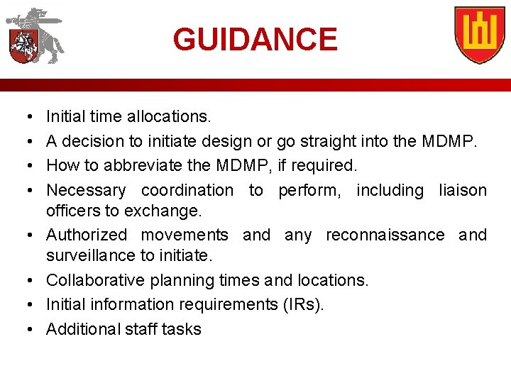 GUIDANCE • • Initial time allocations. A decision to initiate design or go straight