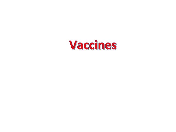 Vaccines 
