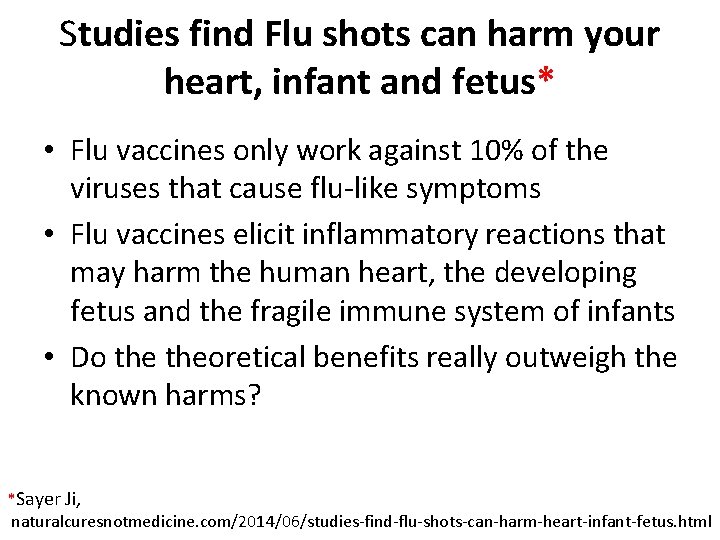 Studies find Flu shots can harm your heart, infant and fetus* • Flu vaccines
