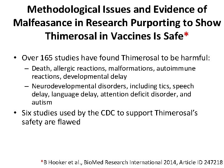 Methodological Issues and Evidence of Malfeasance in Research Purporting to Show Thimerosal in Vaccines