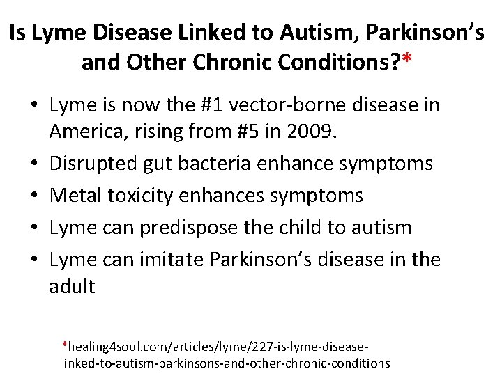 Is Lyme Disease Linked to Autism, Parkinson’s and Other Chronic Conditions? * • Lyme