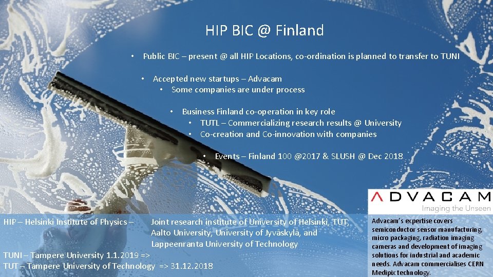 HIP BIC @ Finland • Public BIC – present @ all HIP Locations, co-ordination