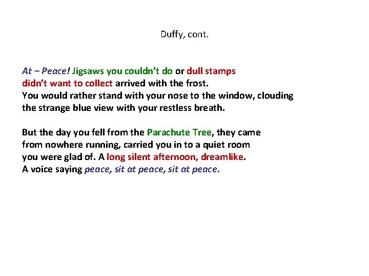 Duffy, cont. At – Peace! Jigsaws you couldn’t do or dull stamps didn’t want