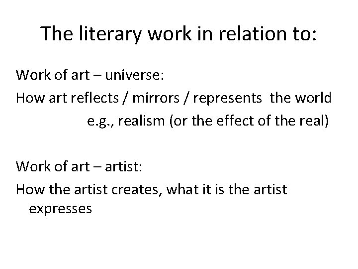 The literary work in relation to: Work of art – universe: How art reflects