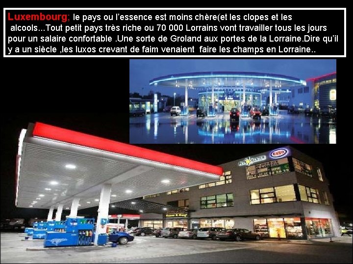 Luxembourg; le pays ou l’essence est moins chère(et les clopes et les alcools. . Luxembourg; le pays ou l’essence est moins chère(et les clopes et les alcools. .