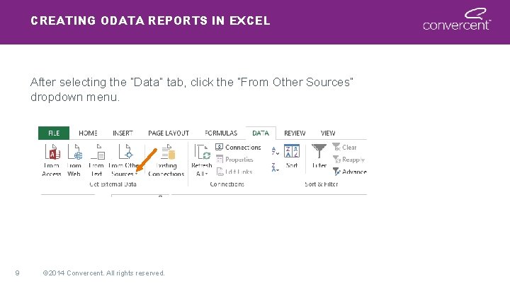 CREATING ODATA REPORTS IN EXCEL After selecting the “Data” tab, click the “From Other CREATING ODATA REPORTS IN EXCEL After selecting the “Data” tab, click the “From Other
