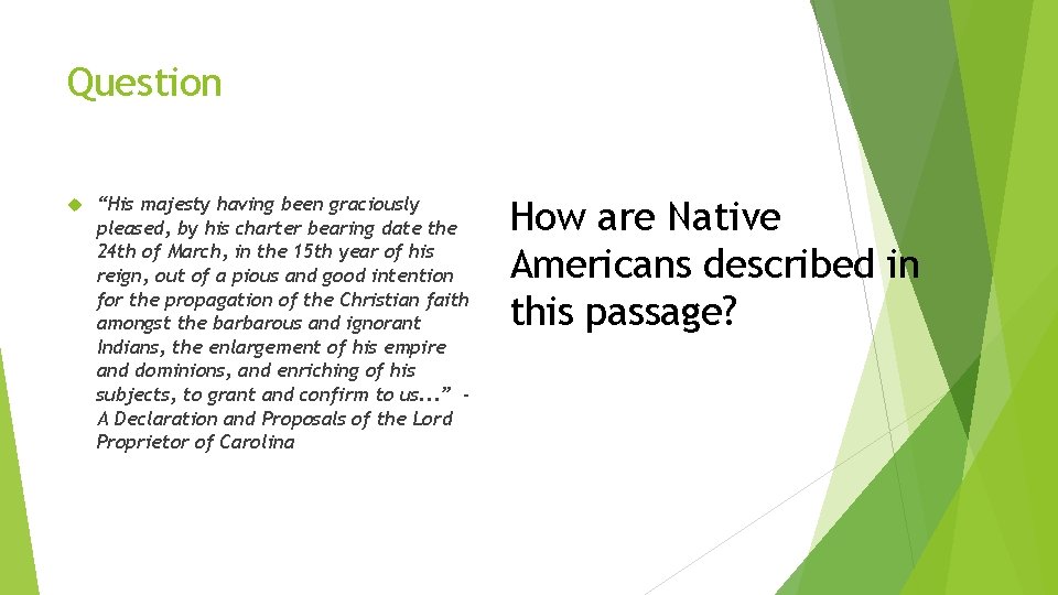 Question “His majesty having been graciously pleased, by his charter bearing date the 24