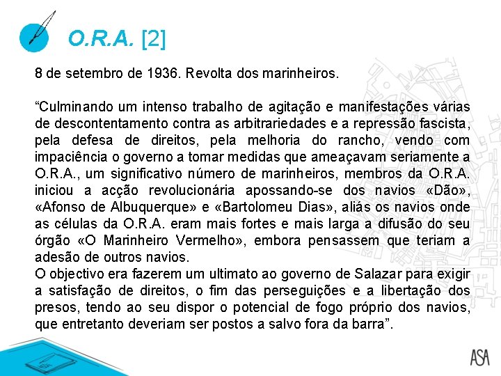 O. R. A. [2] 8 de setembro de 1936. Revolta dos marinheiros. “Culminando um