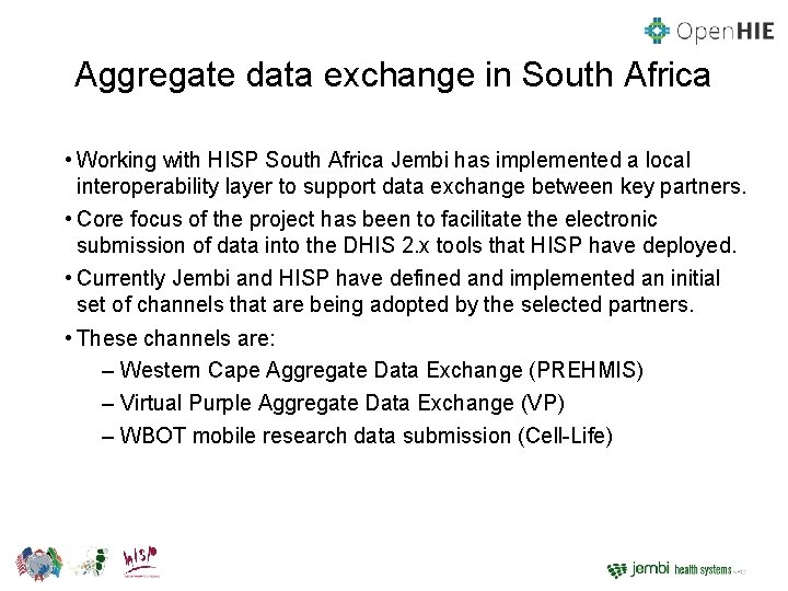 Aggregate data exchange in South Africa • Working with HISP South Africa Jembi has