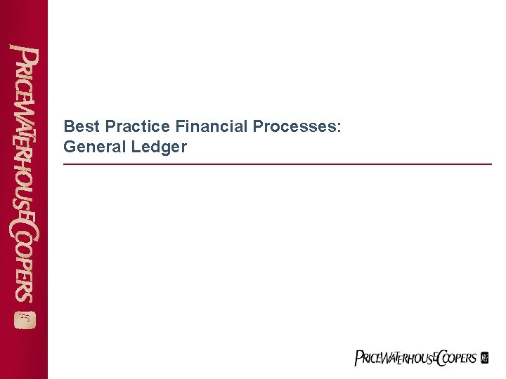 Best Practice Financial Processes: General Ledger 