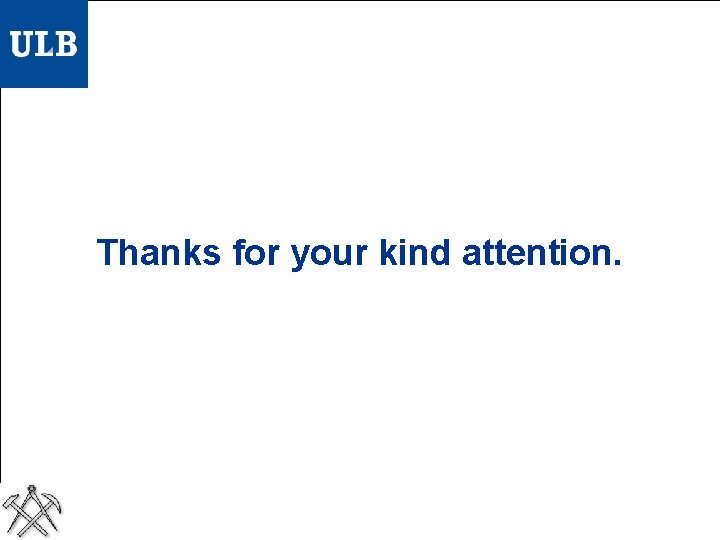 Thanks for your kind attention. Thanks for your kind attention.