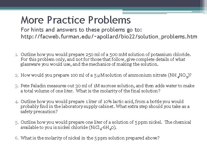 More Practice Problems For hints and answers to these problems go to: http: //facweb.