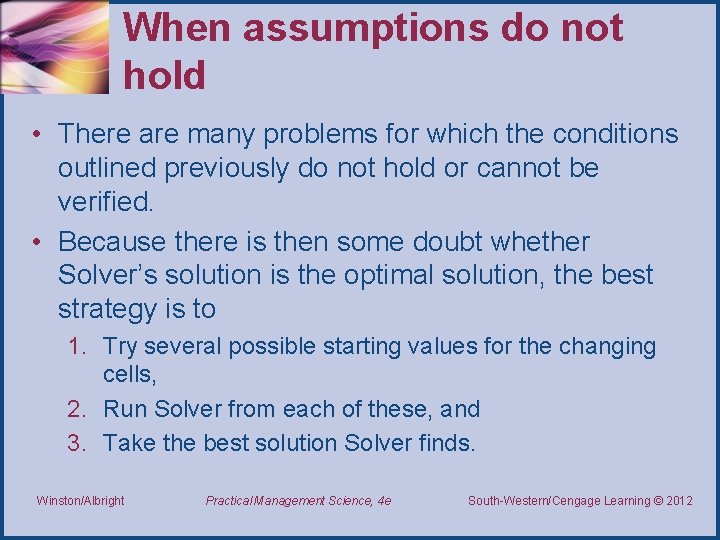 When assumptions do not hold • There are many problems for which the conditions When assumptions do not hold • There are many problems for which the conditions