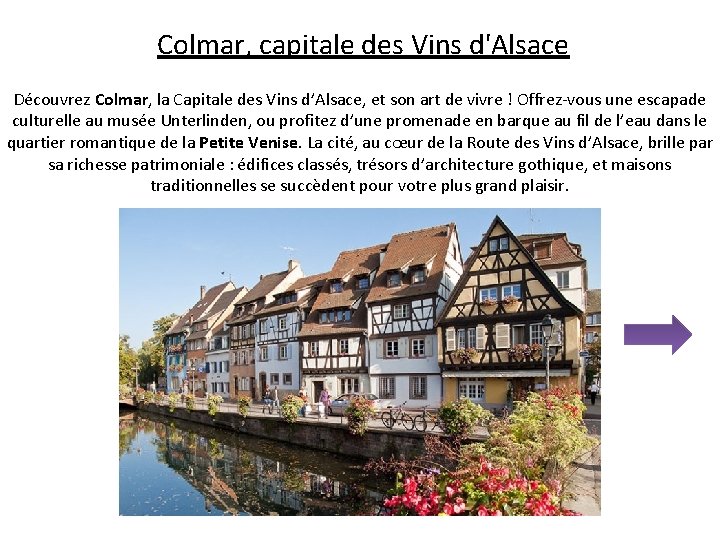Colmar, capitale des Vins d'Alsace Découvrez Colmar, la Capitale des Vins d’Alsace, et son