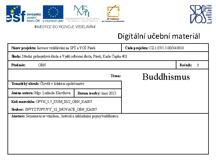 Digitální učební materiál Název projektu: Inovace vzdělávání na SPŠ a VOŠ Písek Číslo projektu: