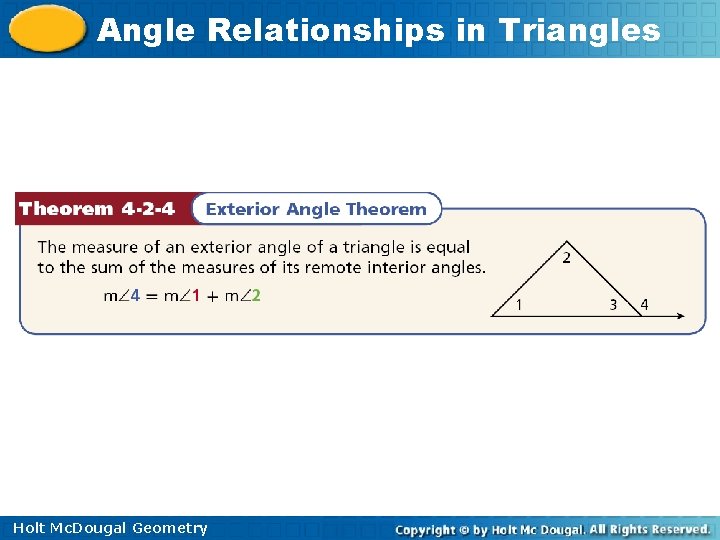 Angle Relationships in Triangles Holt Mc. Dougal Geometry 