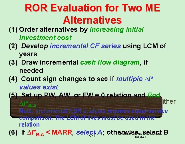 ROR Evaluation for Two ME Alternatives (1) Order alternatives by increasing initial investment cost