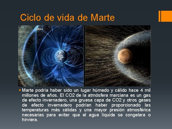 Ciclo de vida de Marte § Marte podría haber sido un lugar húmedo y