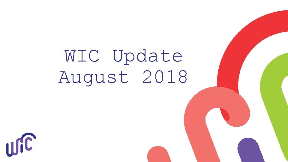 WIC Update August 2018 