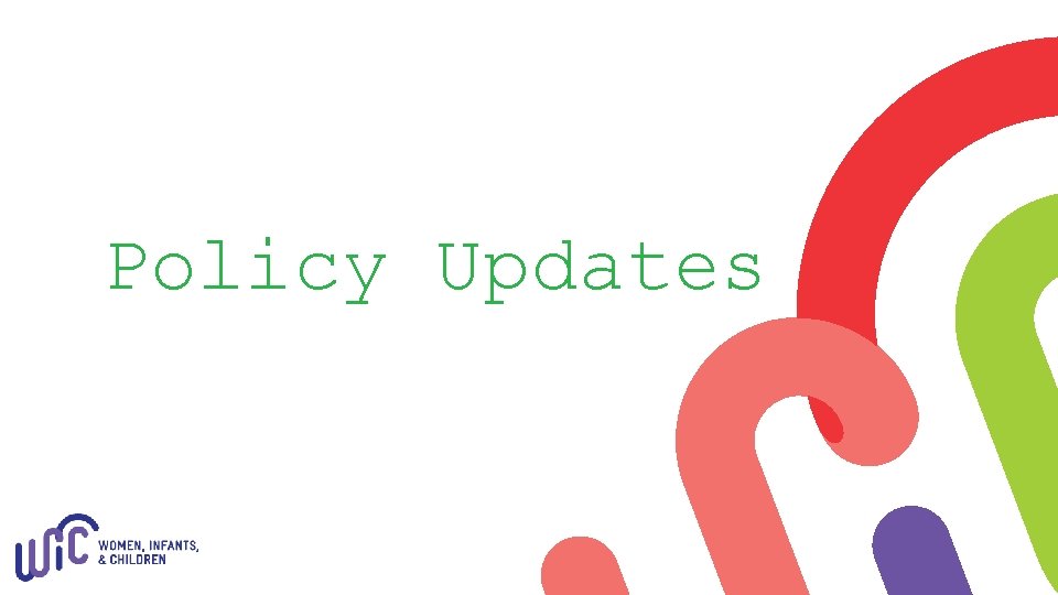 Policy Updates 