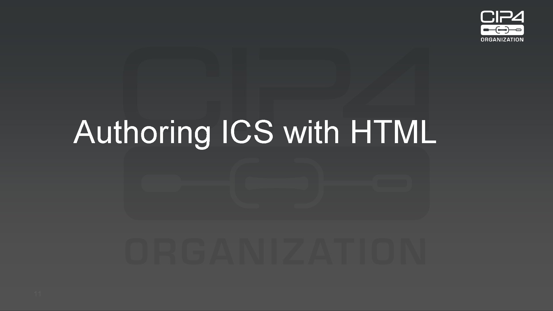 Authoring ICS with HTML 11 