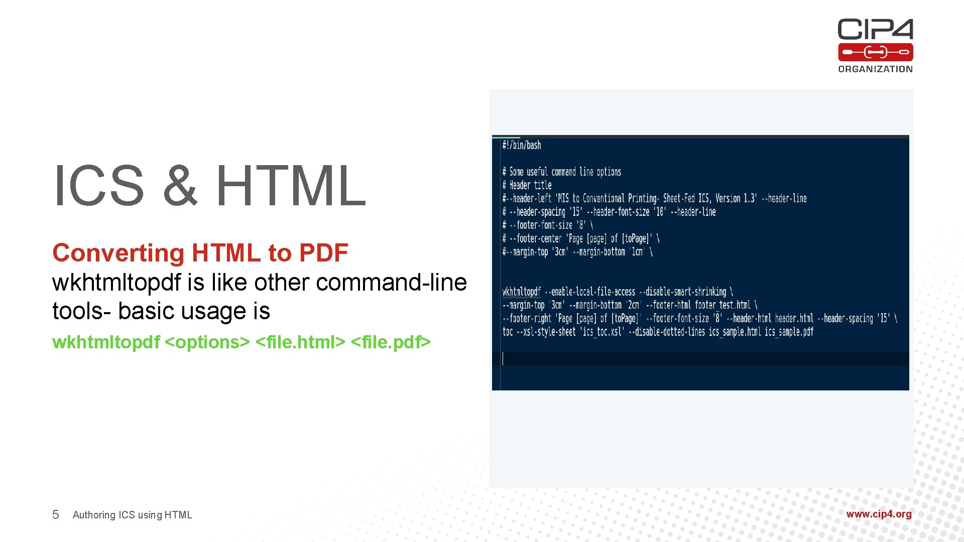 ICS & HTML Converting HTML to PDF wkhtmltopdf is like other command-line tools- basic