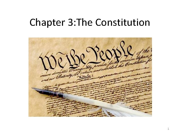 Chapter 3: The Constitution 1 