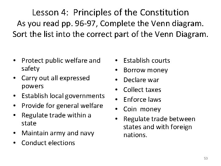 Lesson 4: Principles of the Constitution As you read pp. 96 -97, Complete the