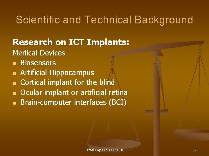 Scientific and Technical Background Research on ICT Implants: Medical Devices n Biosensors n Artificial