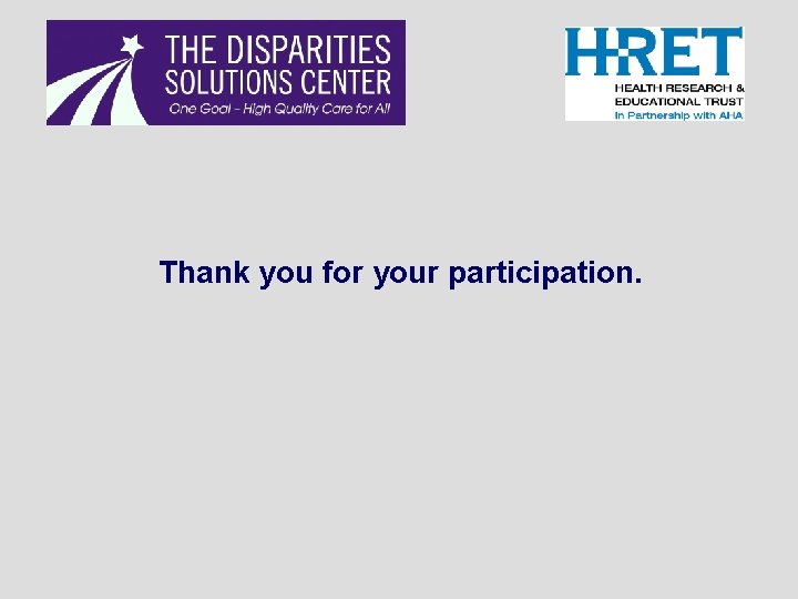 Thank you for your participation. 