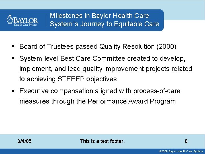 Milestones in Baylor Health Care System’s Journey to Equitable Care § Board of Trustees