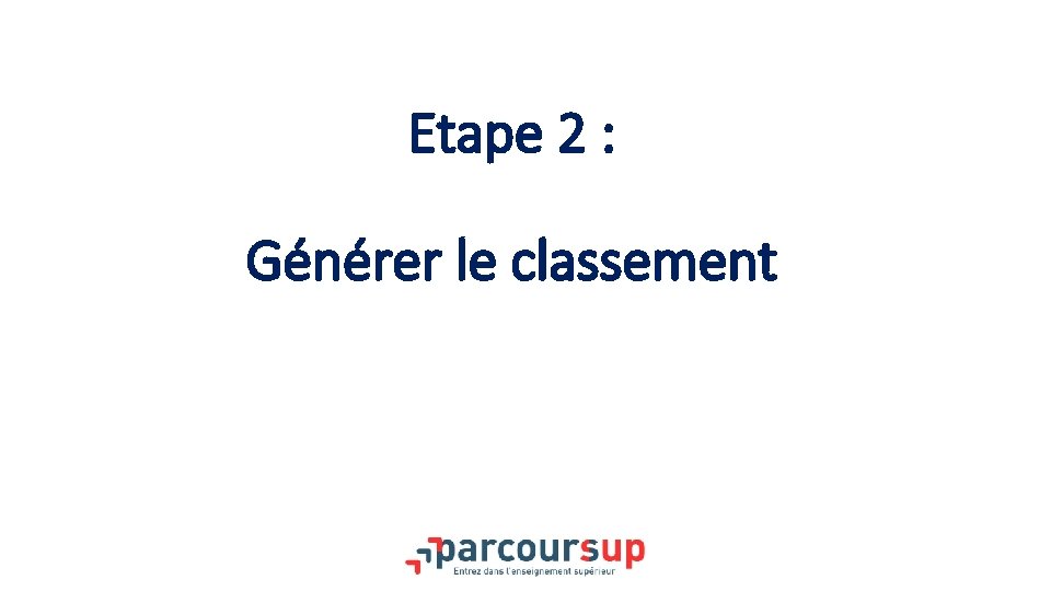 Etape 2 : Générer le classement 