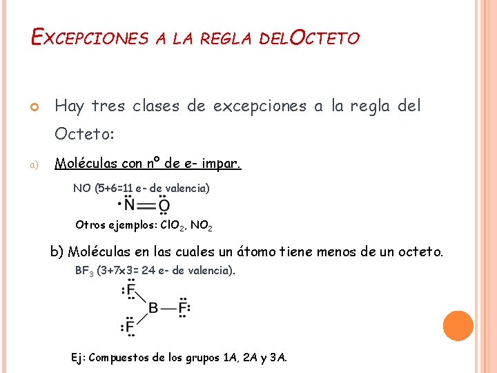 EXCEPCIONES A LA REGLA DELOCTETO Hay tres clases de excepciones a la regla del EXCEPCIONES A LA REGLA DELOCTETO Hay tres clases de excepciones a la regla del